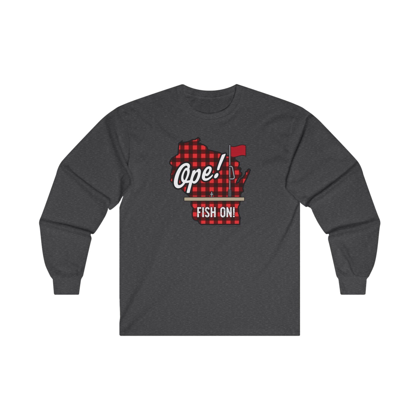 WI "Ope" Ice Fishing Long Sleeve Tee